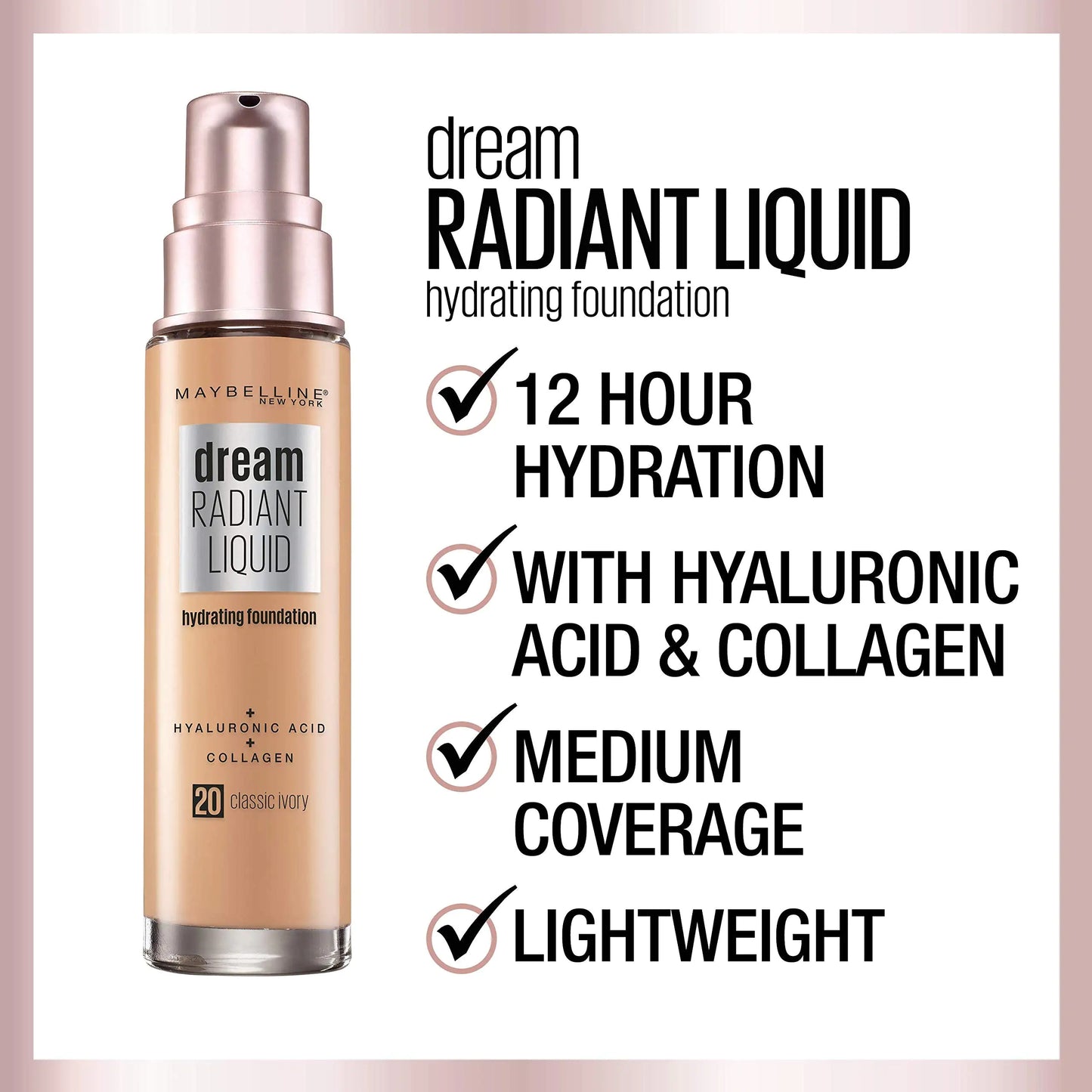 Maybelline Fair Ivory Radiant Liquid Foundation 1 Oz